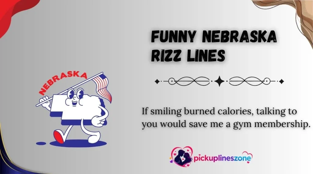 Funny Nebraska Rizz Lines