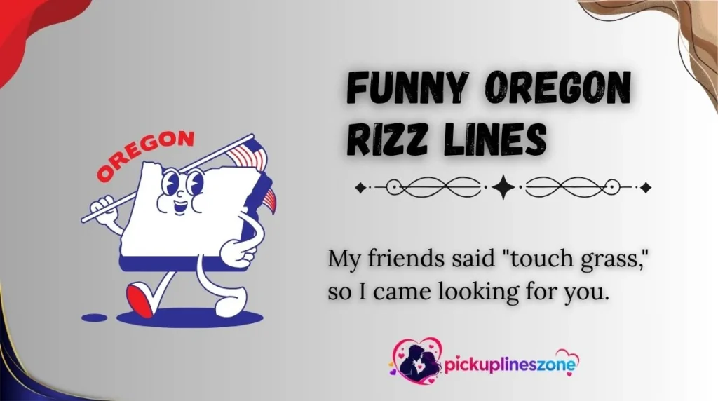 Funny Oregon Rizz Lines