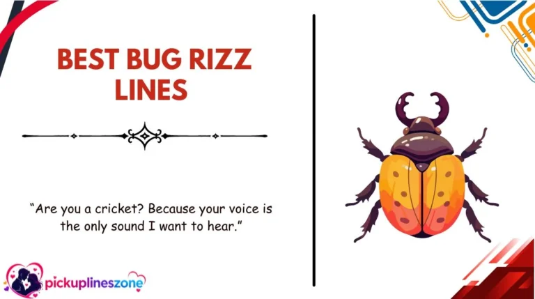 Best Bug Rizz Lines