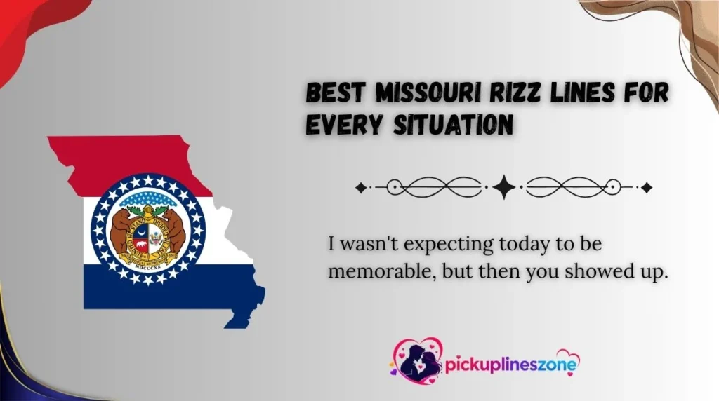 Best Missouri Rizz Lines for Every Situation
