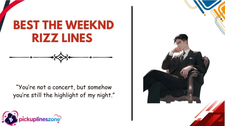 Best The Weeknd Rizz Lines
