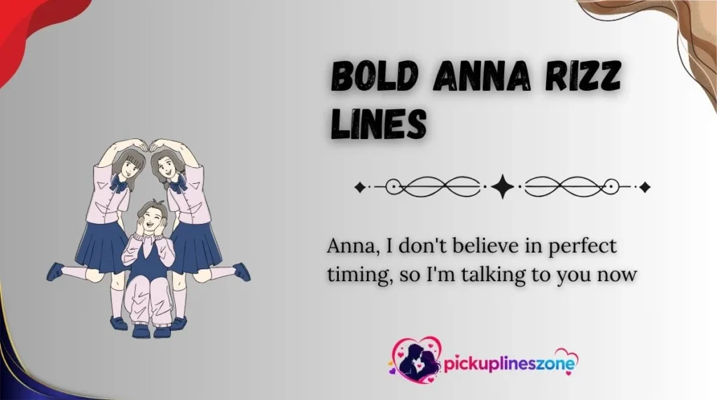 Bold Anna Rizz Lines