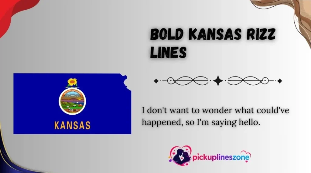 Bold Kansas Rizz Lines