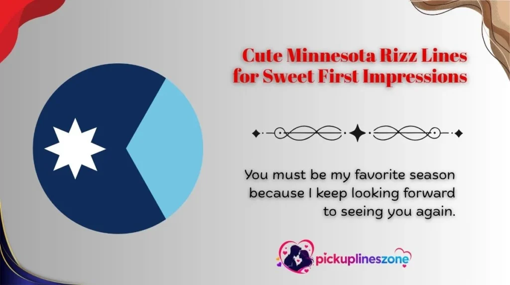 Cute Minnesota Rizz Lines for Sweet First Impressions