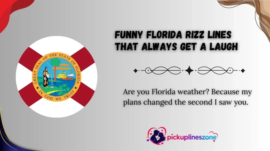 Funny Florida Rizz Lines That Always Get a Laugh