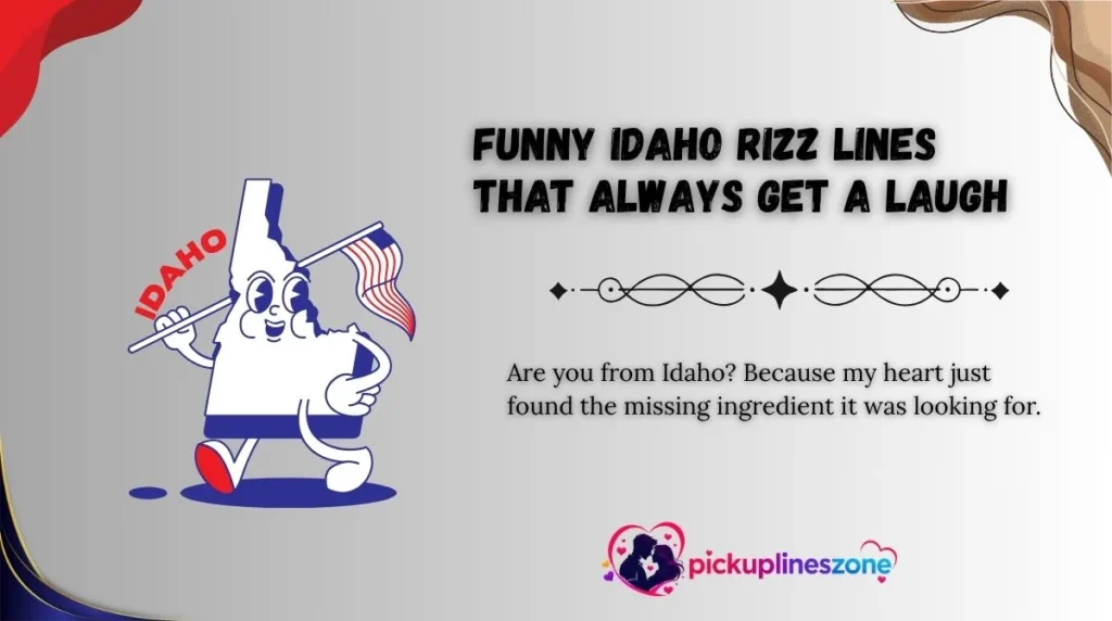 Funny Idaho Rizz Lines That Always Get a Laugh