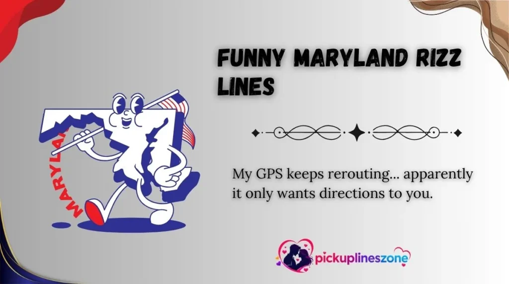 Funny Maryland Rizz Lines