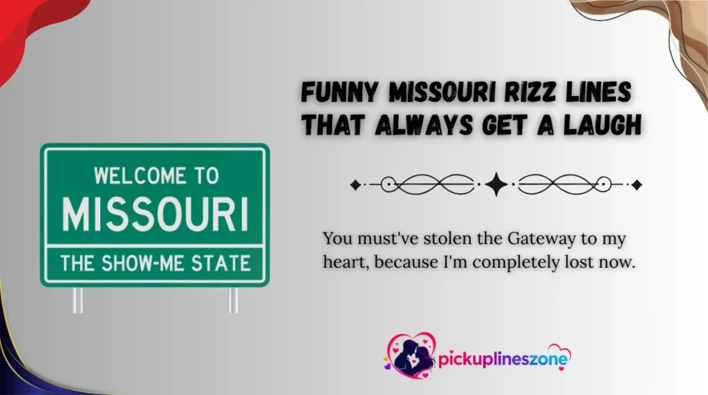 Funny Missouri Rizz Lines That Always Get a Laugh