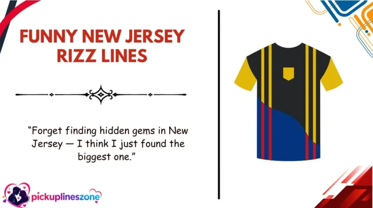 Funny New Jersey Rizz Lines