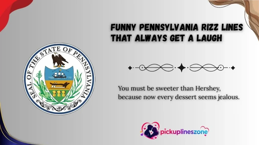 Funny Pennsylvania Rizz Lines That Always Get a Laugh