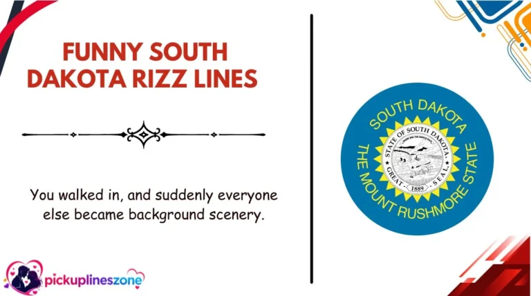 Funny South Dakota Rizz Lines