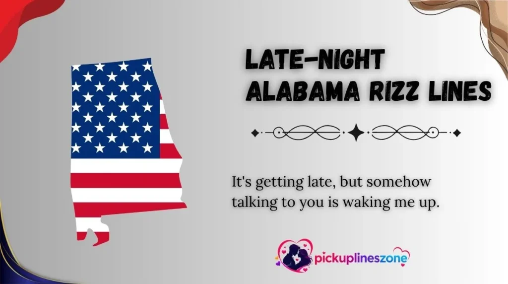 Late-Night Alabama Rizz Lines