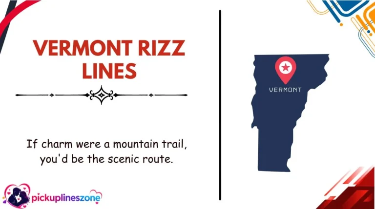 Vermont Rizz Lines