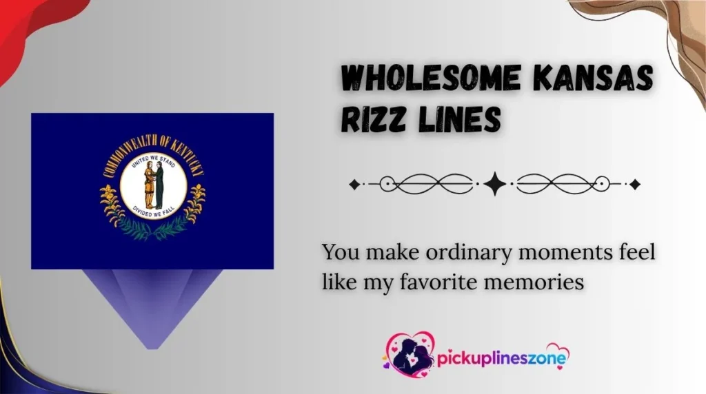 Wholesome Kansas Rizz Lines