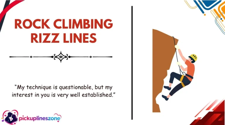 Rock Climbing Rizz Lines