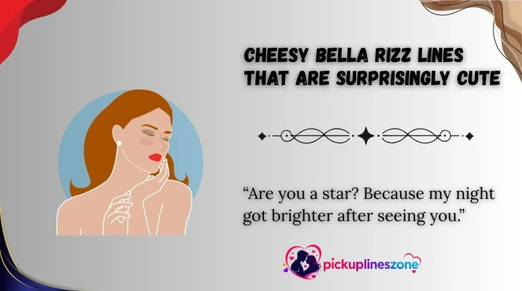 Cheesy Bella Rizz Lines That Are Surprisingly Cute