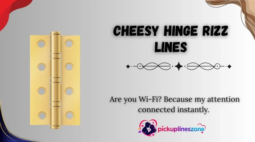 Cheesy Hinge Rizz Lines