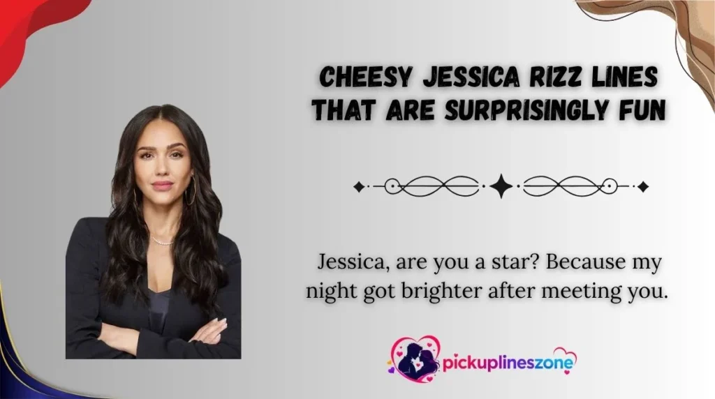 Cheesy Jessica Rizz Lines That Are Surprisingly Fun