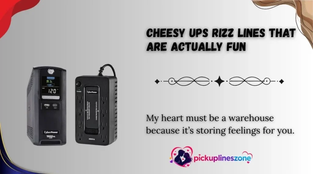 Cheesy UPS Rizz Lines That Are Actually Fun