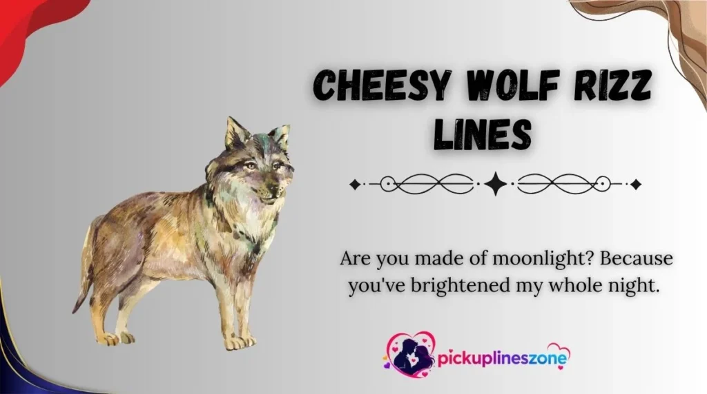 Cheesy Wolf Rizz Lines