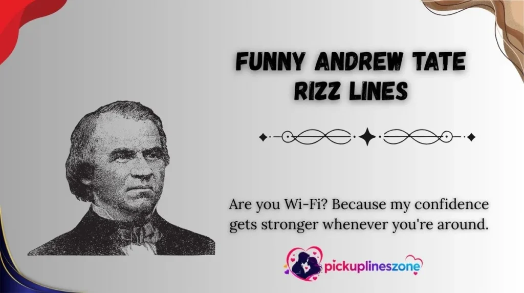 Funny Andrew Tate Rizz Lines