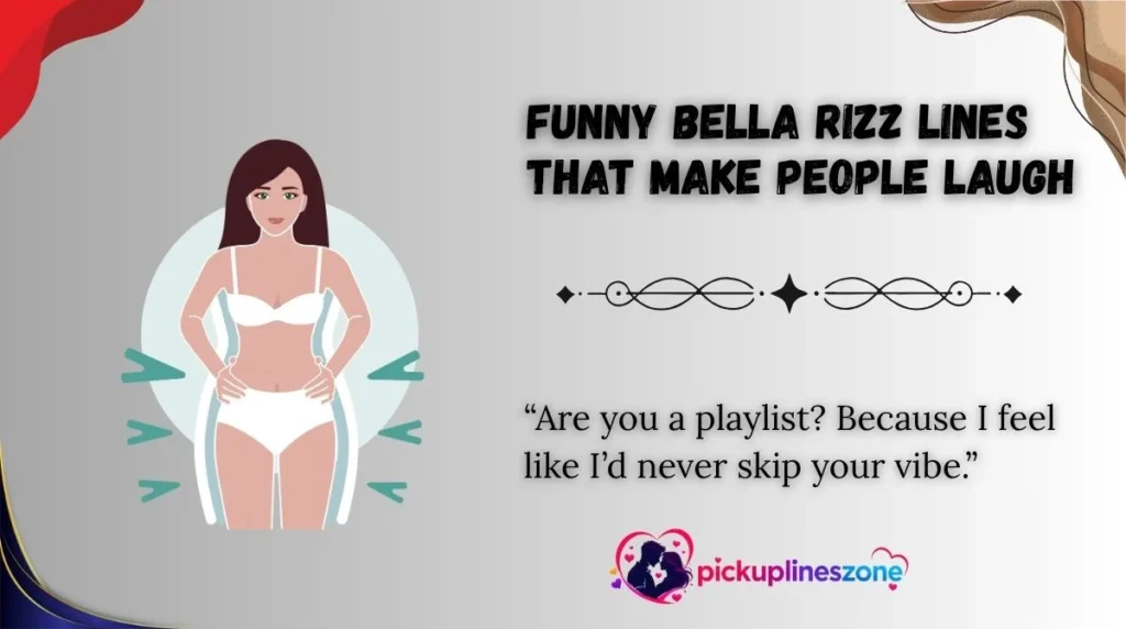 Funny Bella Rizz Lines That Make People Laugh