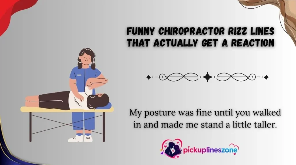 Funny Chiropractor Rizz Lines That Actually Get a Reaction