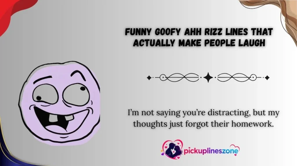 Funny Goofy Ahh Rizz Lines That Actually Make People Laugh