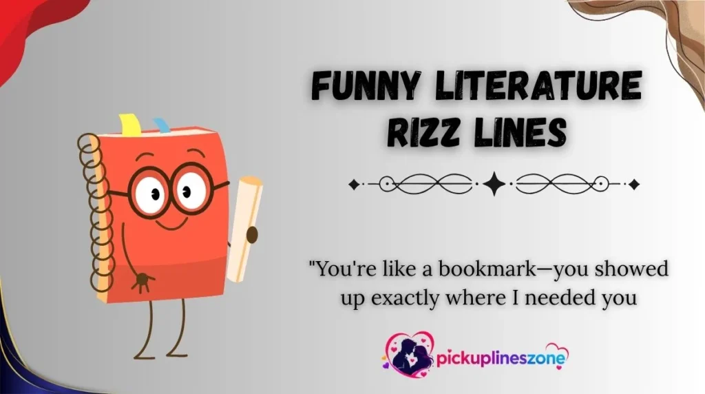 Funny Literature Rizz Lines