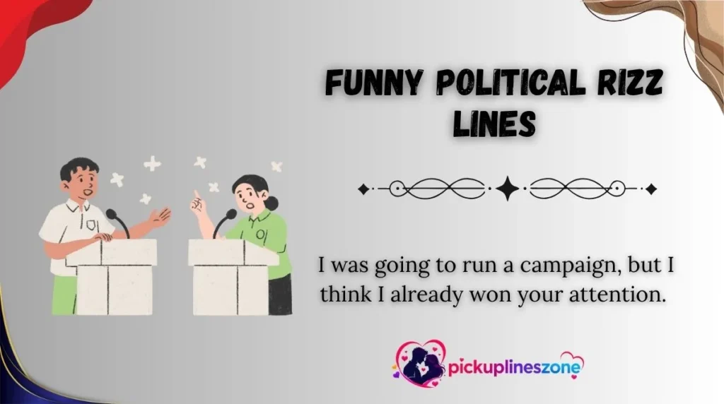 Funny Political Rizz Lines