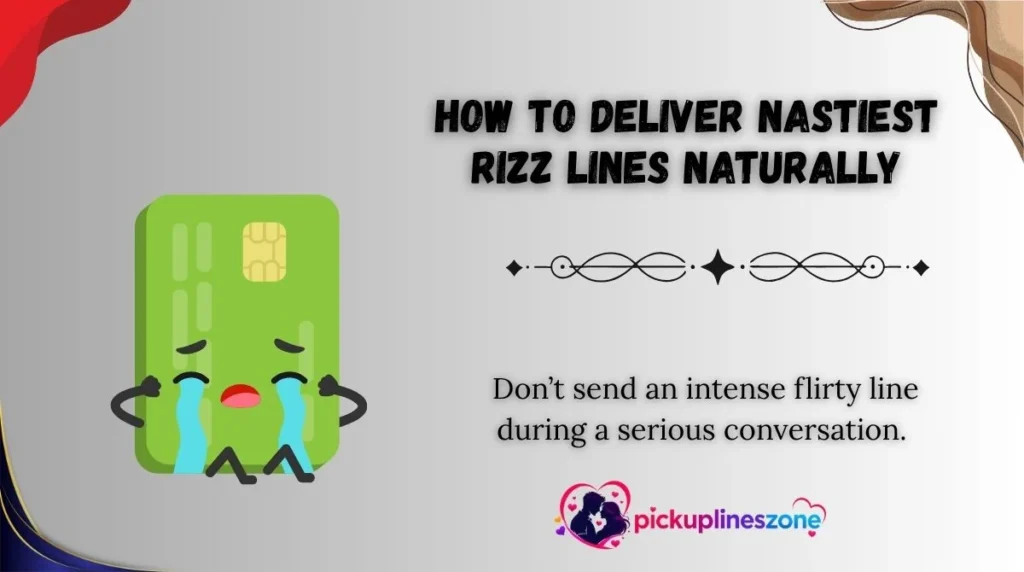 How to Deliver Nastiest Rizz Lines Naturally