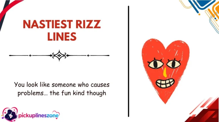 Nastiest Rizz Lines