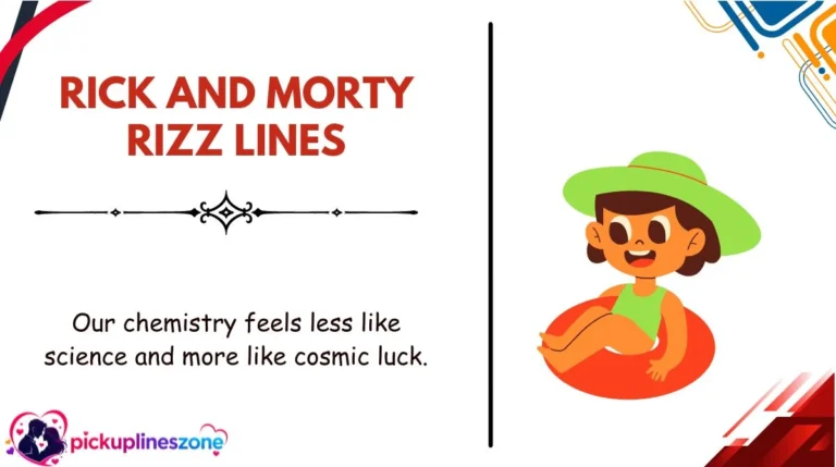 Rick and Morty Rizz Lines