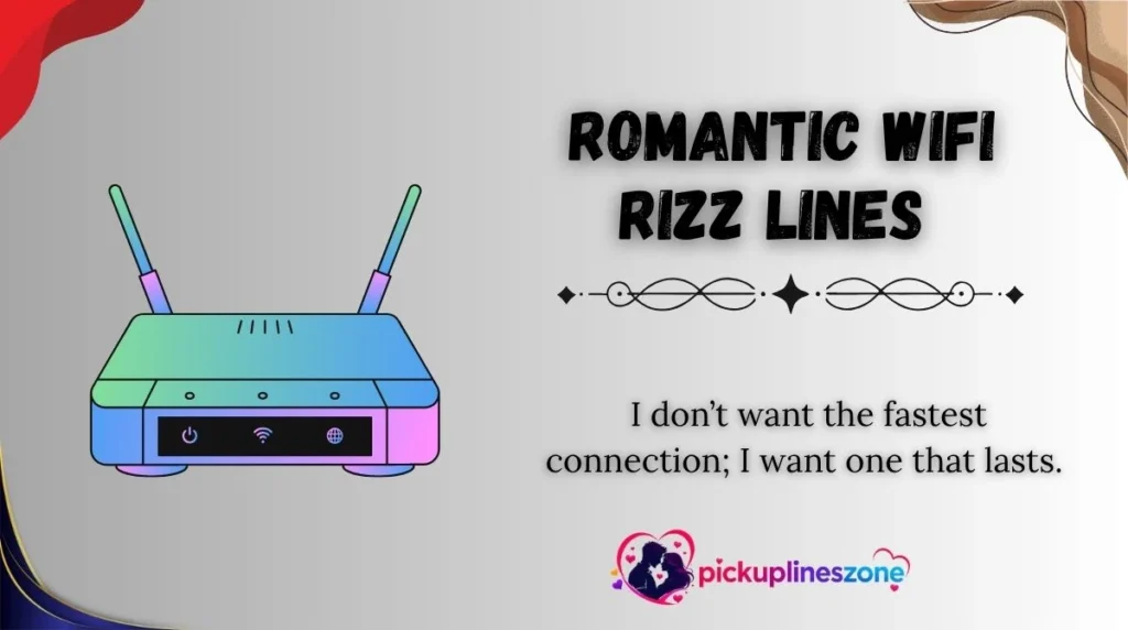  Romantic WiFi Rizz Lines