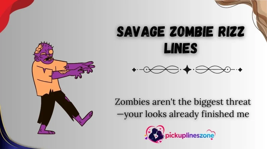 Savage Zombie Rizz Lines