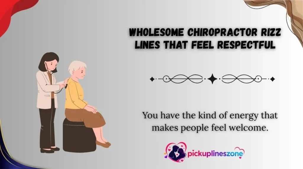 Wholesome Chiropractor Rizz Lines That Feel Respectful