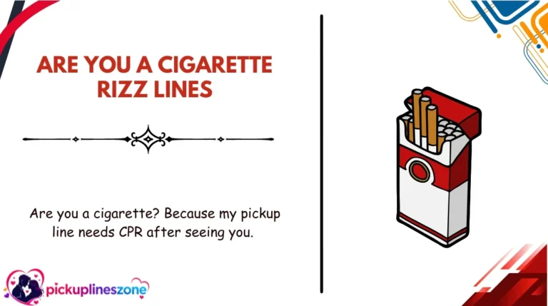 Are You a Cigarette Rizz Lines