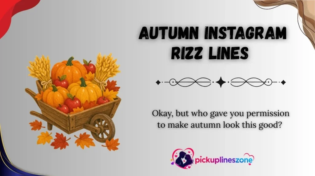 Autumn Instagram Rizz Lines