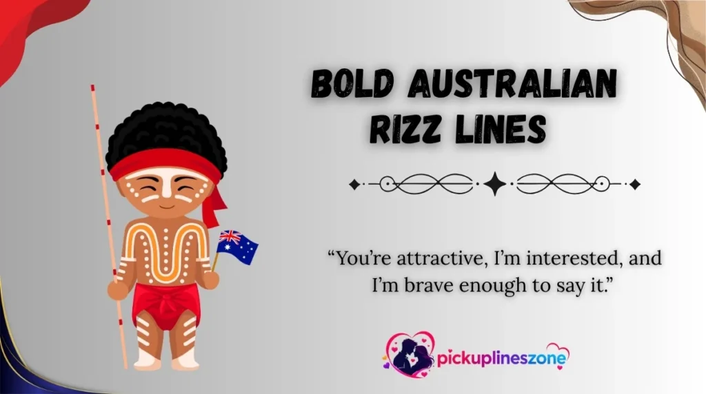 Bold Australian Rizz Lines