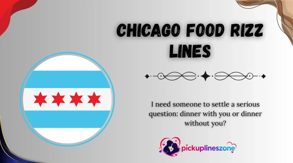 Chicago Food Rizz Lines