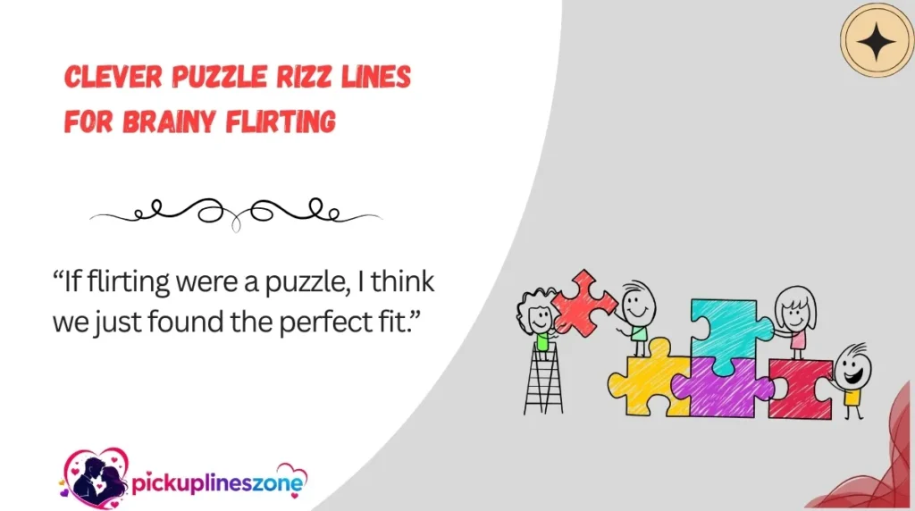 Clever Puzzle Rizz Lines for Brainy Flirting