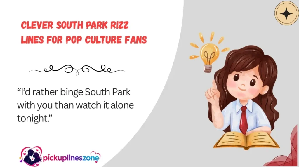 Clever South Park Rizz Lines for Pop Culture Fans