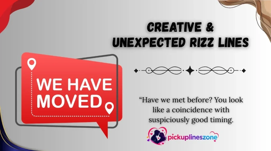 Creative & Unexpected Rizz Lines