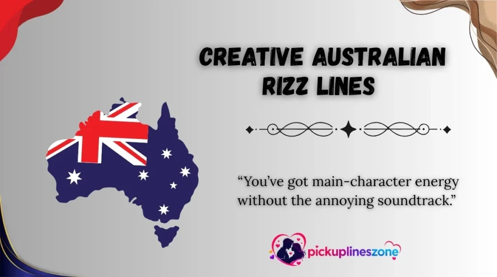 Creative Australian Rizz Lines