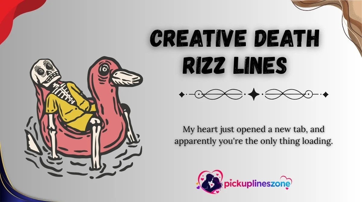 Creative Death Rizz Lines