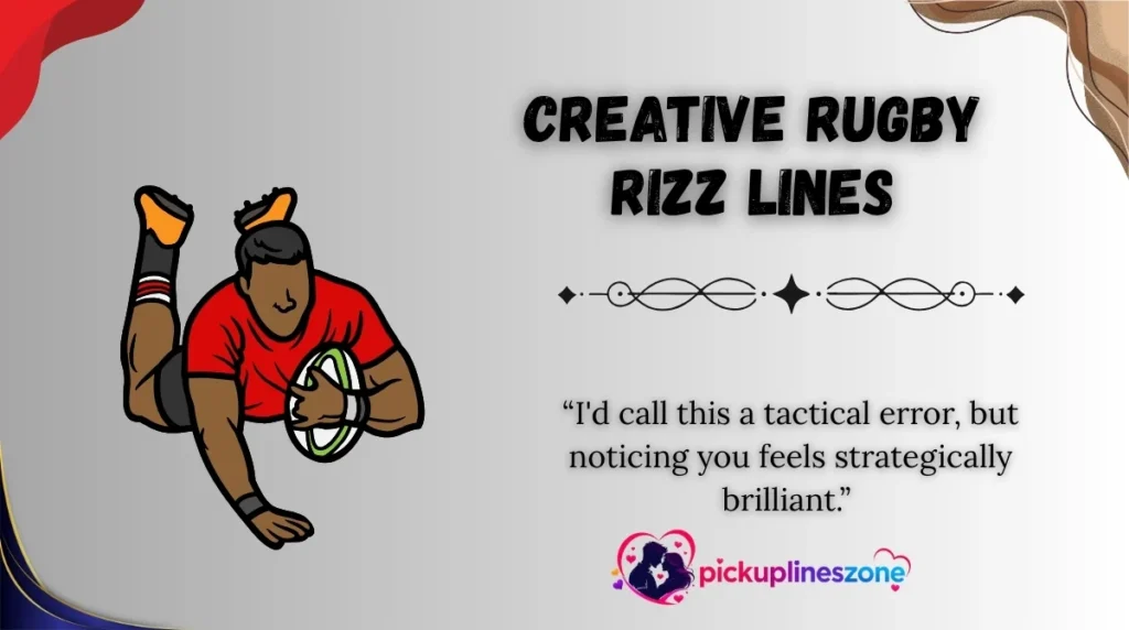 Creative Rugby Rizz Lines