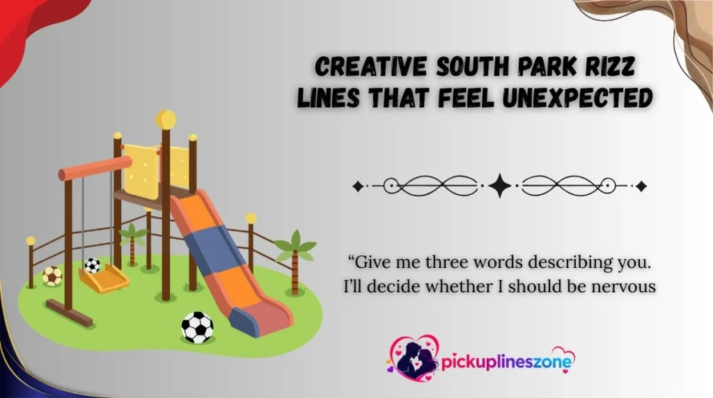 Creative South Park Rizz Lines That Feel Unexpected