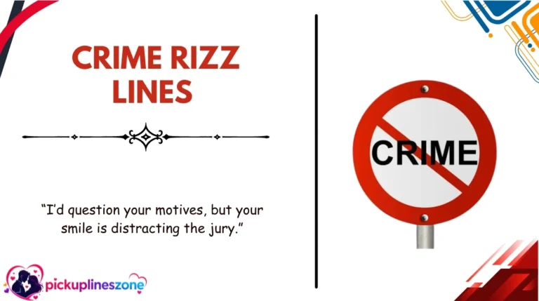Crime Rizz Lines
