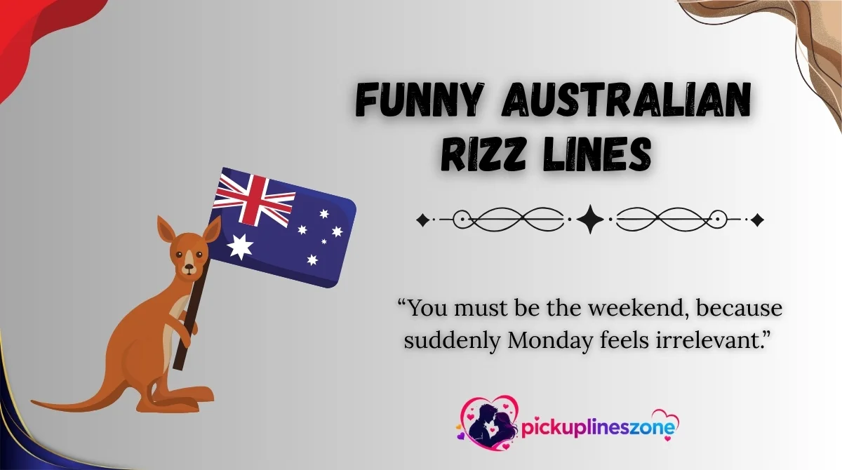  Funny Australian Rizz Lines