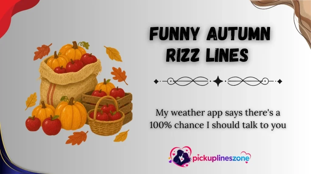 Funny Autumn Rizz Lines